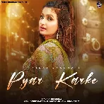 Pyar Karke - Manisha Sharma