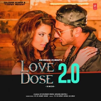 Love Dose 2.0 - Yo Yo Honey Singh