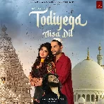 Todiyega Aisa Dil - Javed Ali