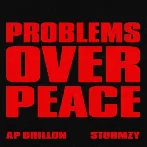 Problems Over Peace - AP Dhillon