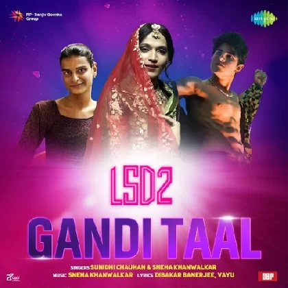 Gandi Taal  (Love Sex Aur Dhokha 2)