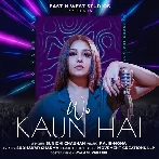 Wo Kaun Hai - Sunidhi Chauhan