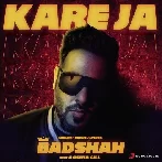 Kareja Kareja - Badshah