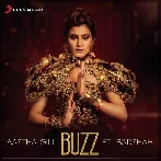 Buzz - Aastha Gill Ft Badshah